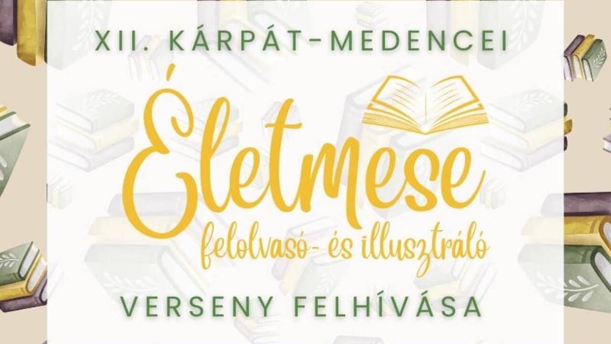 Nevezési lehetőség a XII. Kárpát-medencei Életmese felolvasó és illusztráló versenyre