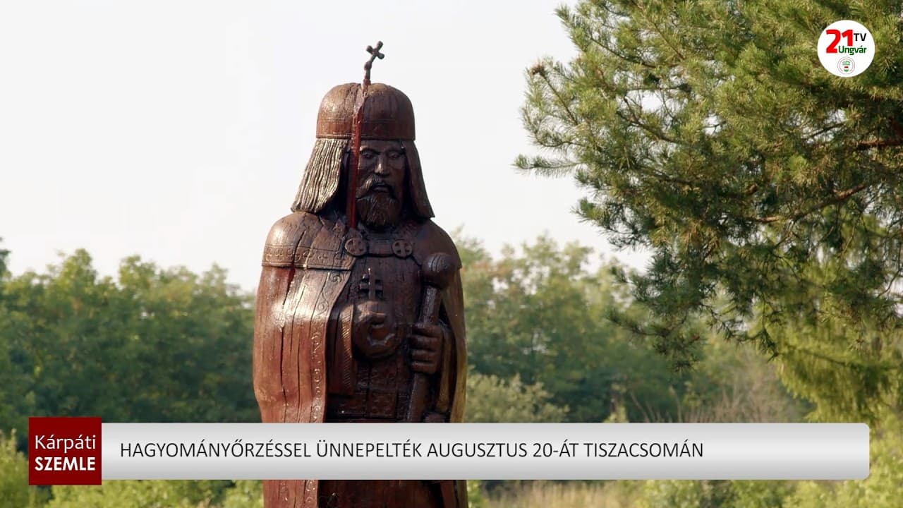 Kárpátaljai magyarok hagyományőrző ünnepsége augusztus 20-án Tiszacsomán