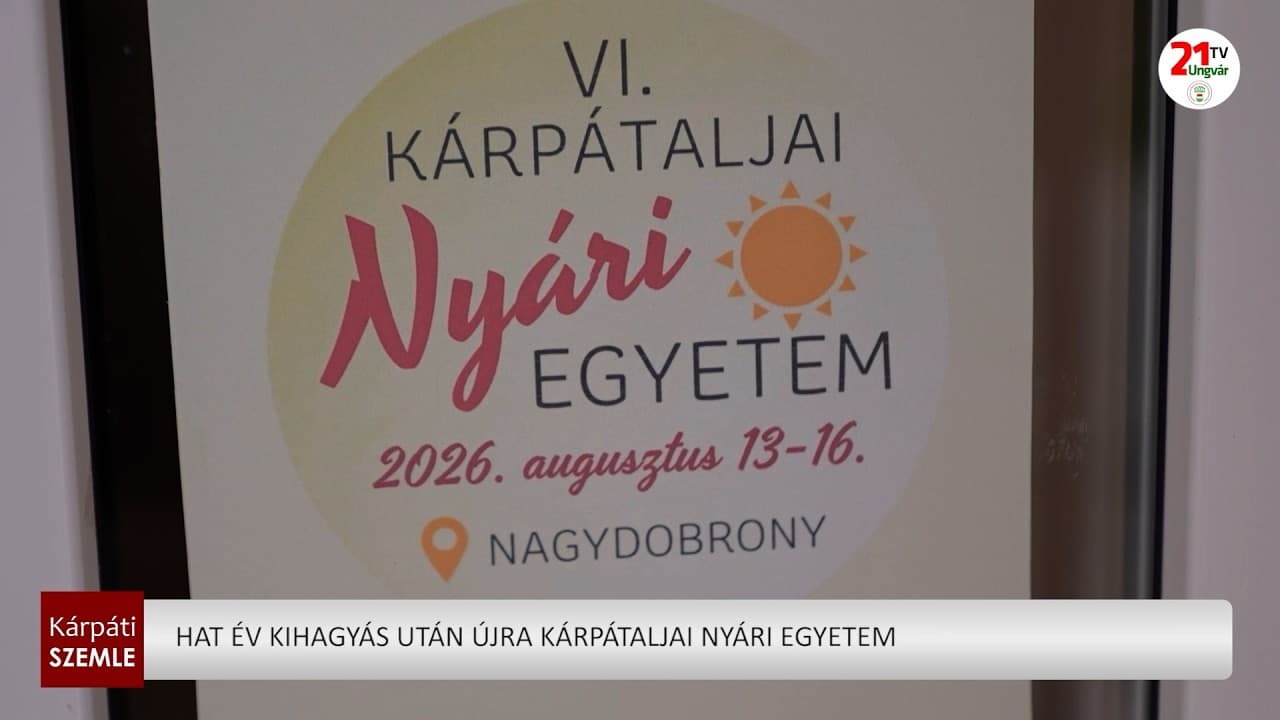 Újraéledt a Kárpátaljai Nyári Egyetem több éves szünet után