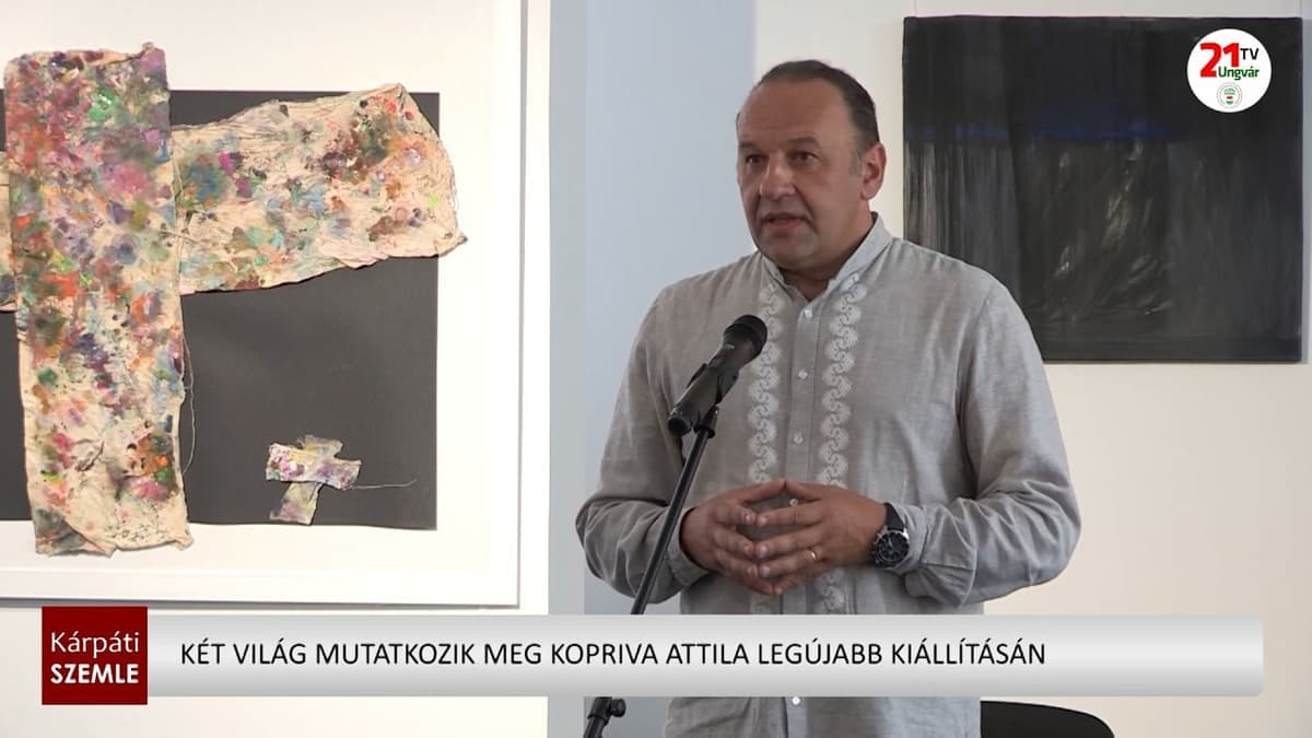 Kopriva Attila legújabb munkái kettős világról mesélnek a Munkácsi Képtárban