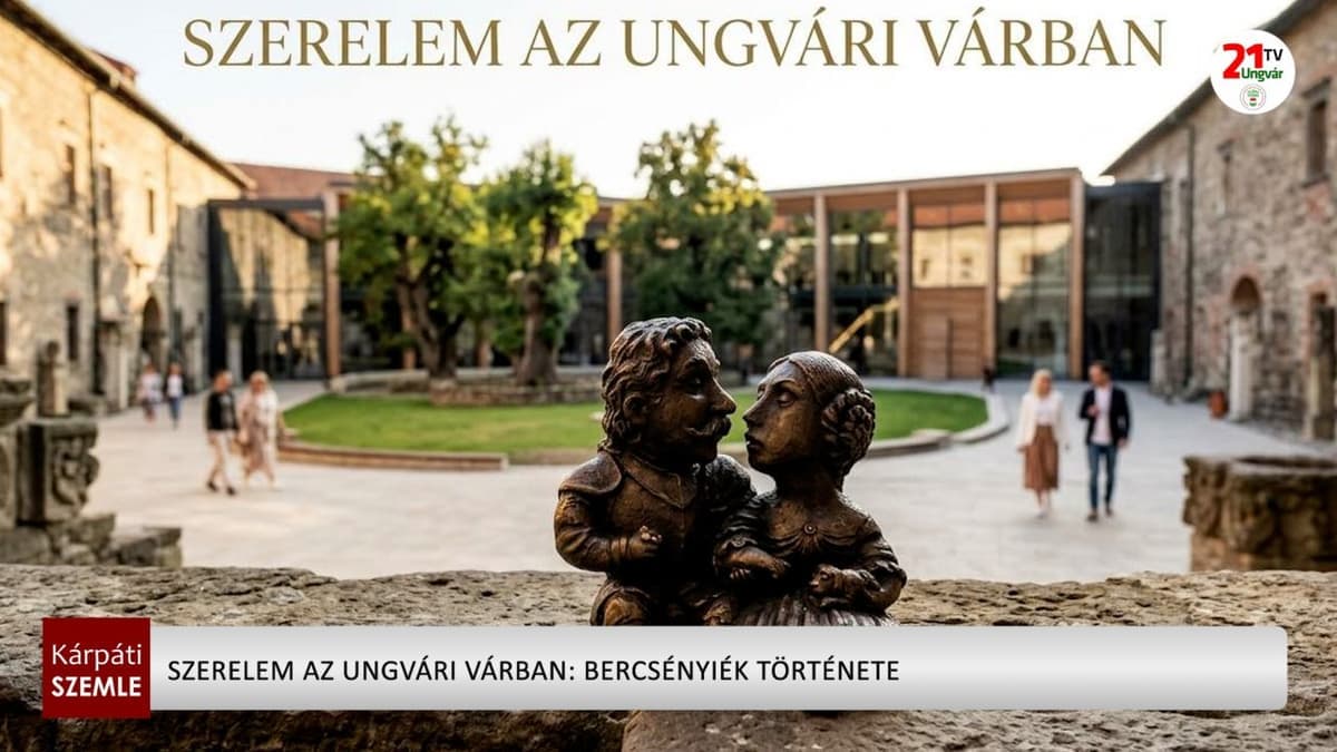 Romantika és hűség az ungvári vár falai között: Bercsényi Miklós és Csáky Krisztina szerelme