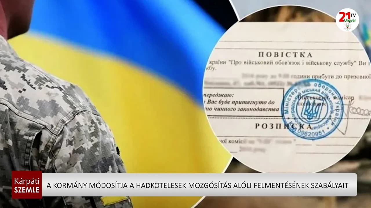 A kormány módosítja a hadkötelesek mozgósítás alóli felmentésének szabályait (videó)