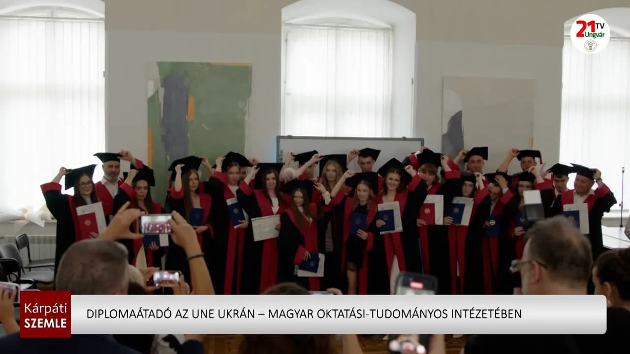 Diplomaosztó Ünnepség Az UNE Ukrán–Magyar Oktatási Intézetében Kárpátalján