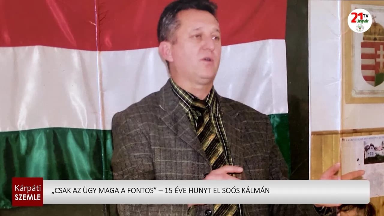 Soós Kálmán 15 éve hagyott mély nyomot Kárpátalján