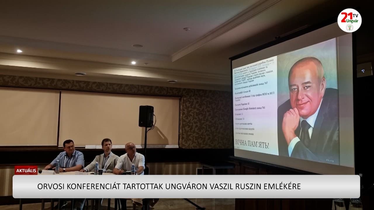 Ungváron rendezték meg Vaszil Ruszin sebészprofesszor emlékére az orvosi konferenciát