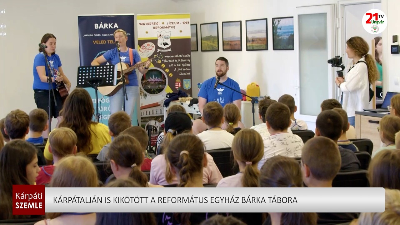 Megérkezett Kárpátaljára a református Bárka tábor új, bentlakásos programja